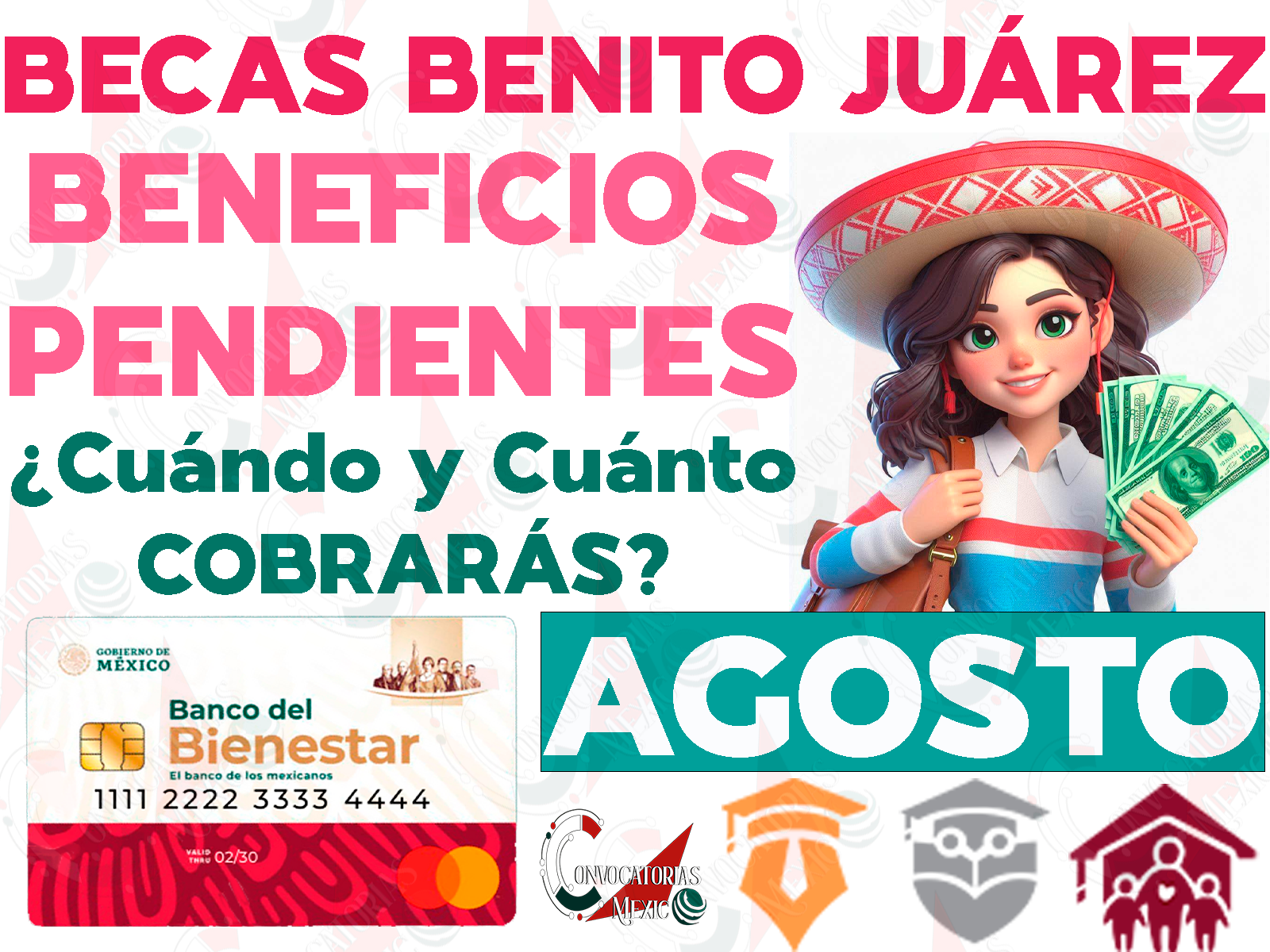 Becas para el Bienestar Benito Juárez ¿Cuánto dinero recibirás de PAGOS PENDIENTES en el mes de Agosto?