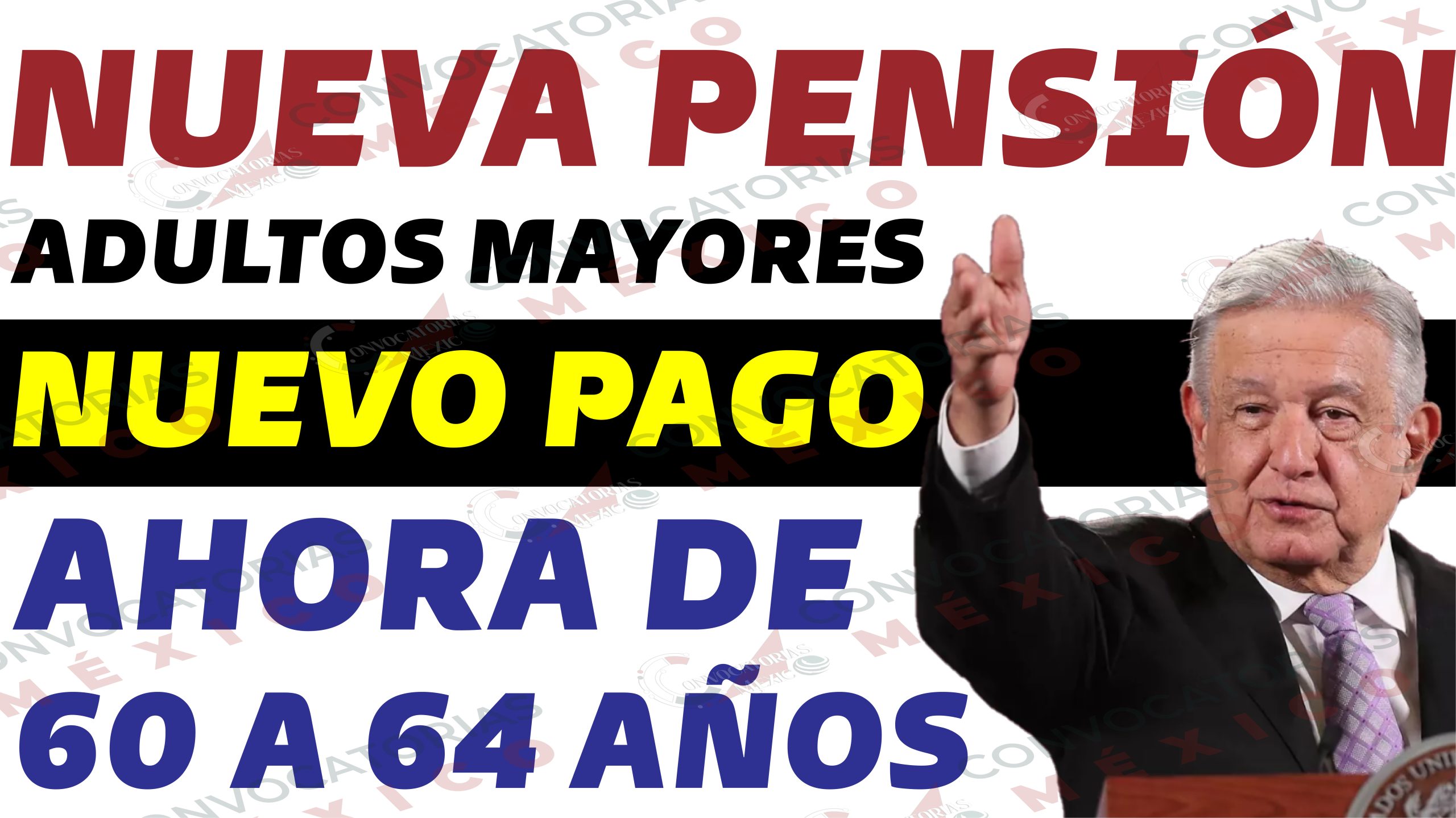 Pensión Bienestar 2023: Noticia importante Ahora será de 65 a 60 años y pago mensual