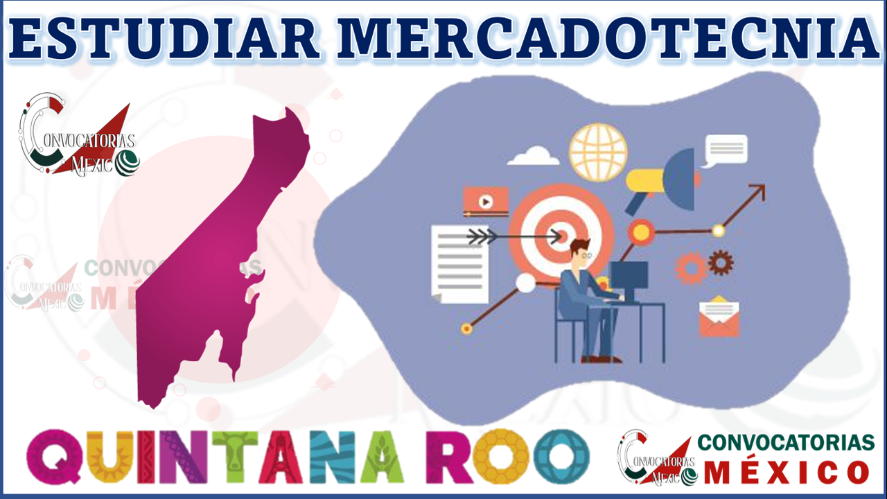 10 Universidades para estudiar Mercadotecnia en Quintana Roo
