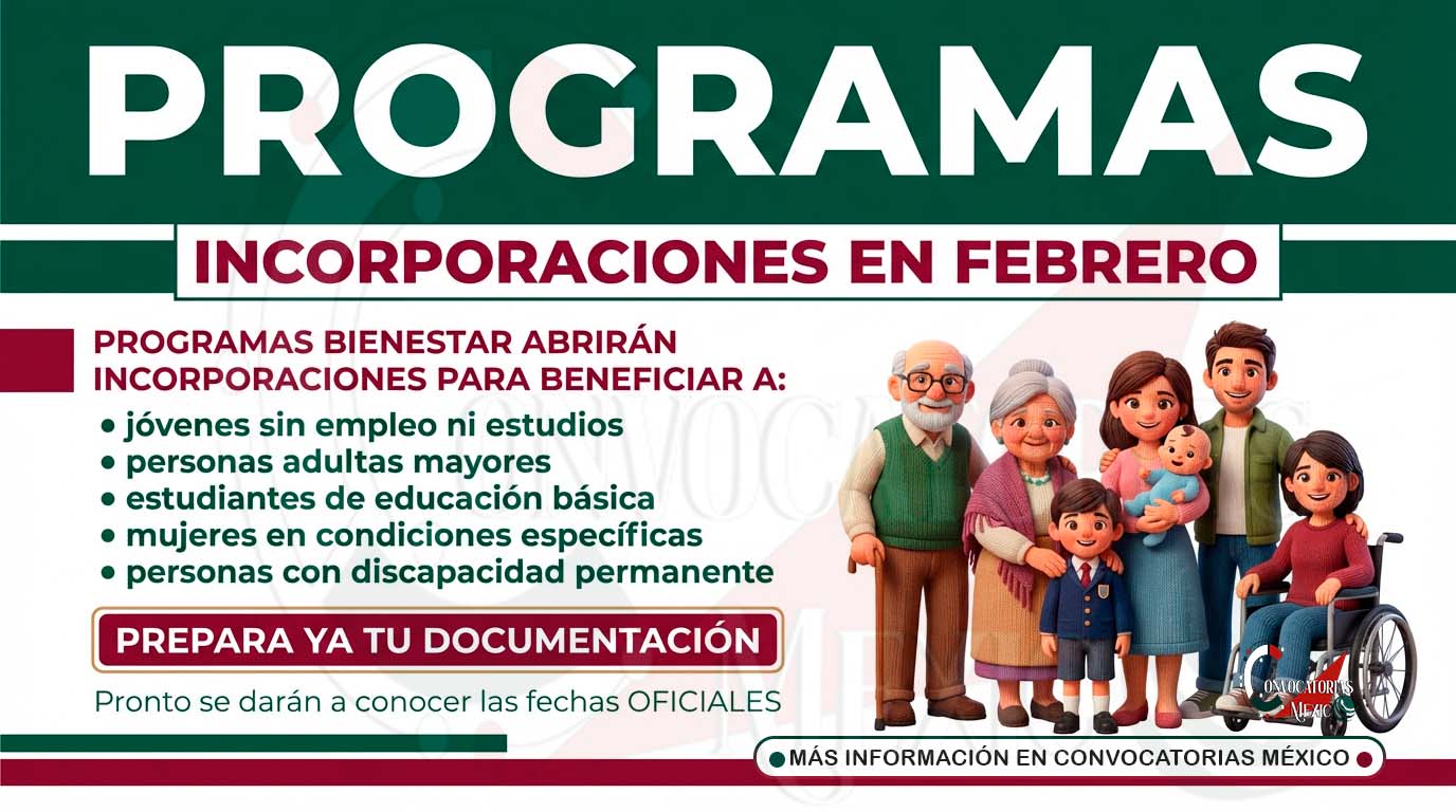 Programas del Bienestar 2026: registros en febrero, requisitos y cómo inscribirse a los apoyos