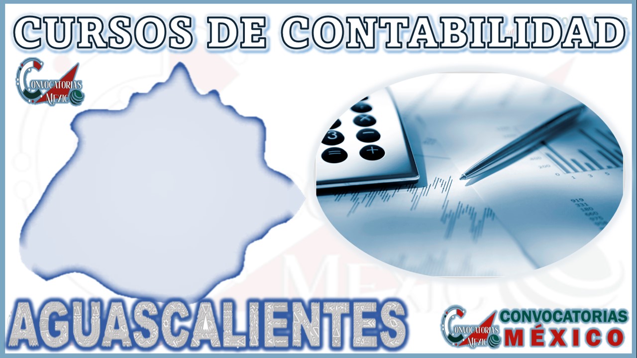 12 Cursos de Contabilidad en Aguascalientes