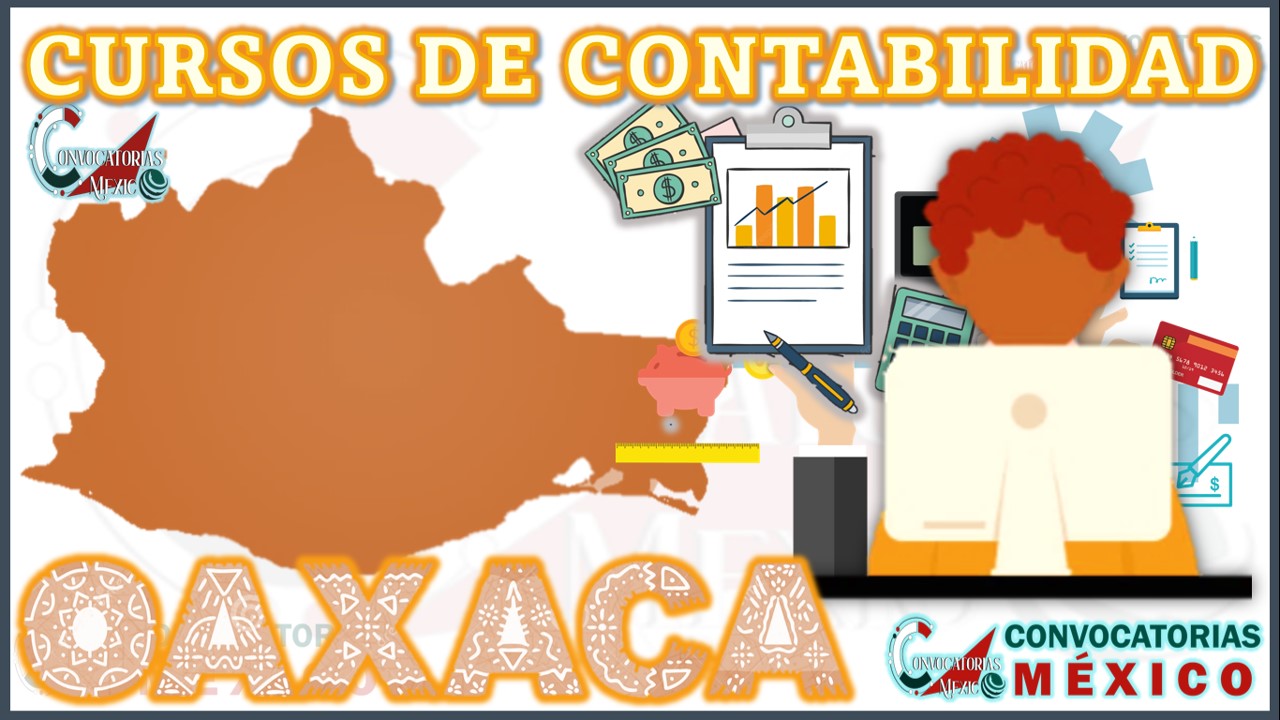 12 Cursos de Contabilidad en Oaxaca