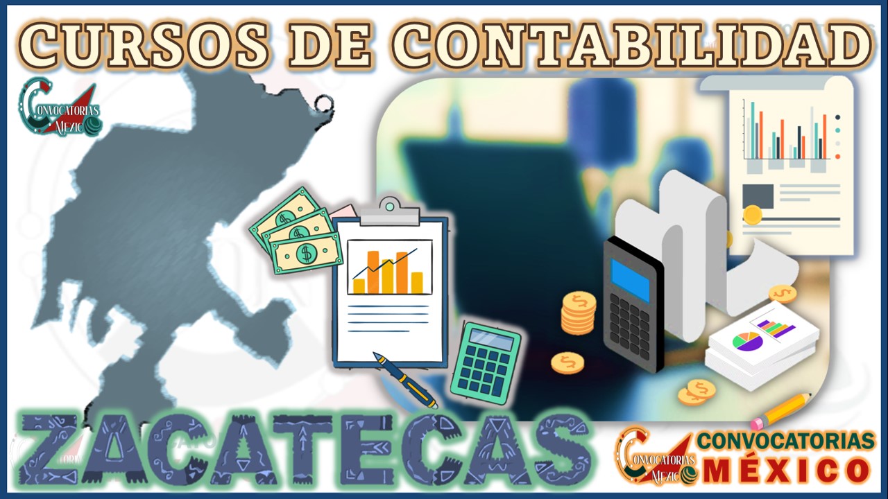12 Cursos de Contabilidad en Zacatecas
