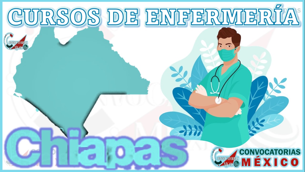 12 Cursos de Enfermería en Chiapas