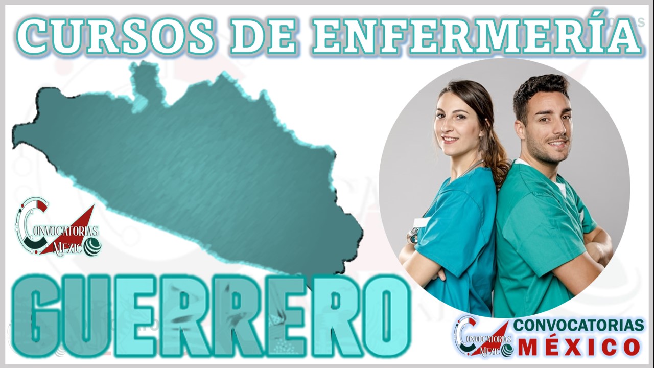 12 Cursos de enfermería en Guerrero