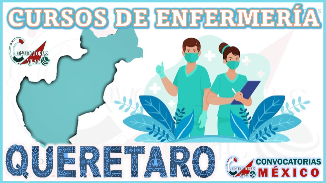 12 Cursos de Enfermería en Querétaro