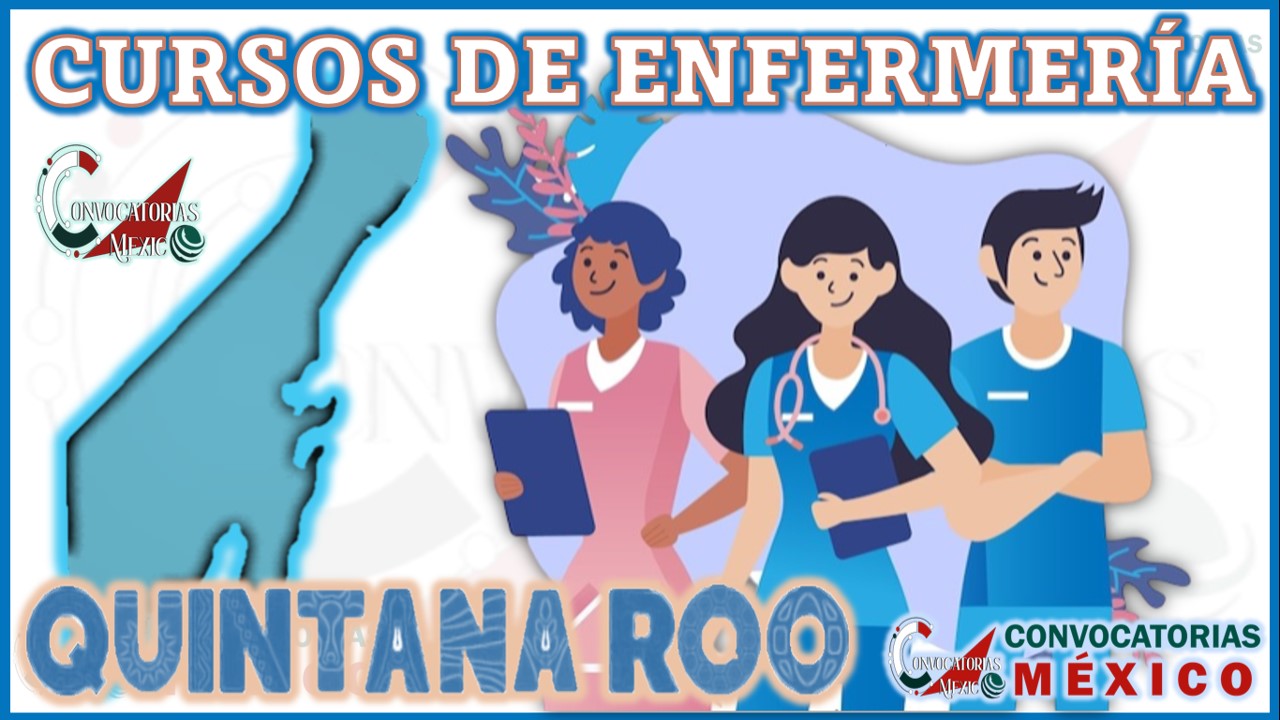 12 Cursos de Enfermería en Quintana Roo