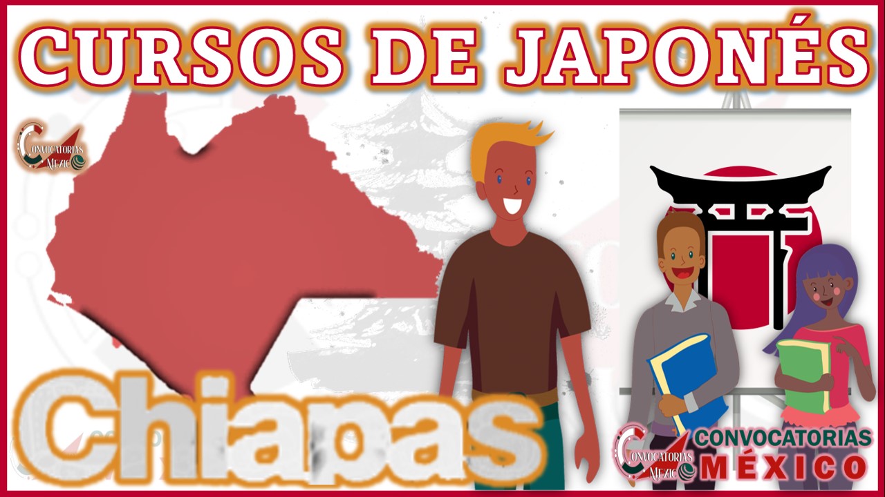 12 Cursos de Japonés en Chiapas12 Cursos de Japonés en Chiapas