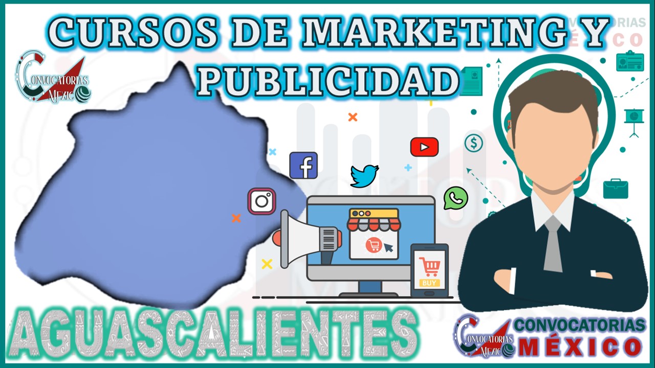 12 Cursos de Marketing y Publicidad en Aguascalientes