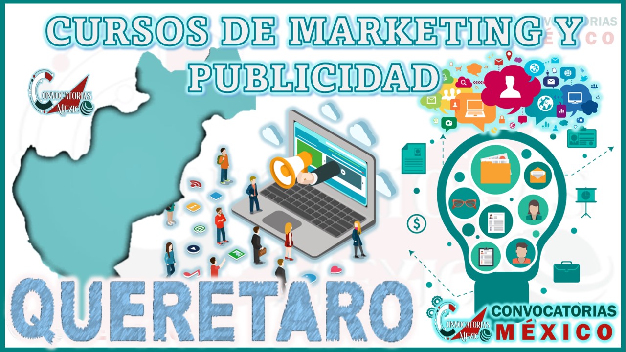 12 Cursos de Marketing y Publicidad en Querétaro