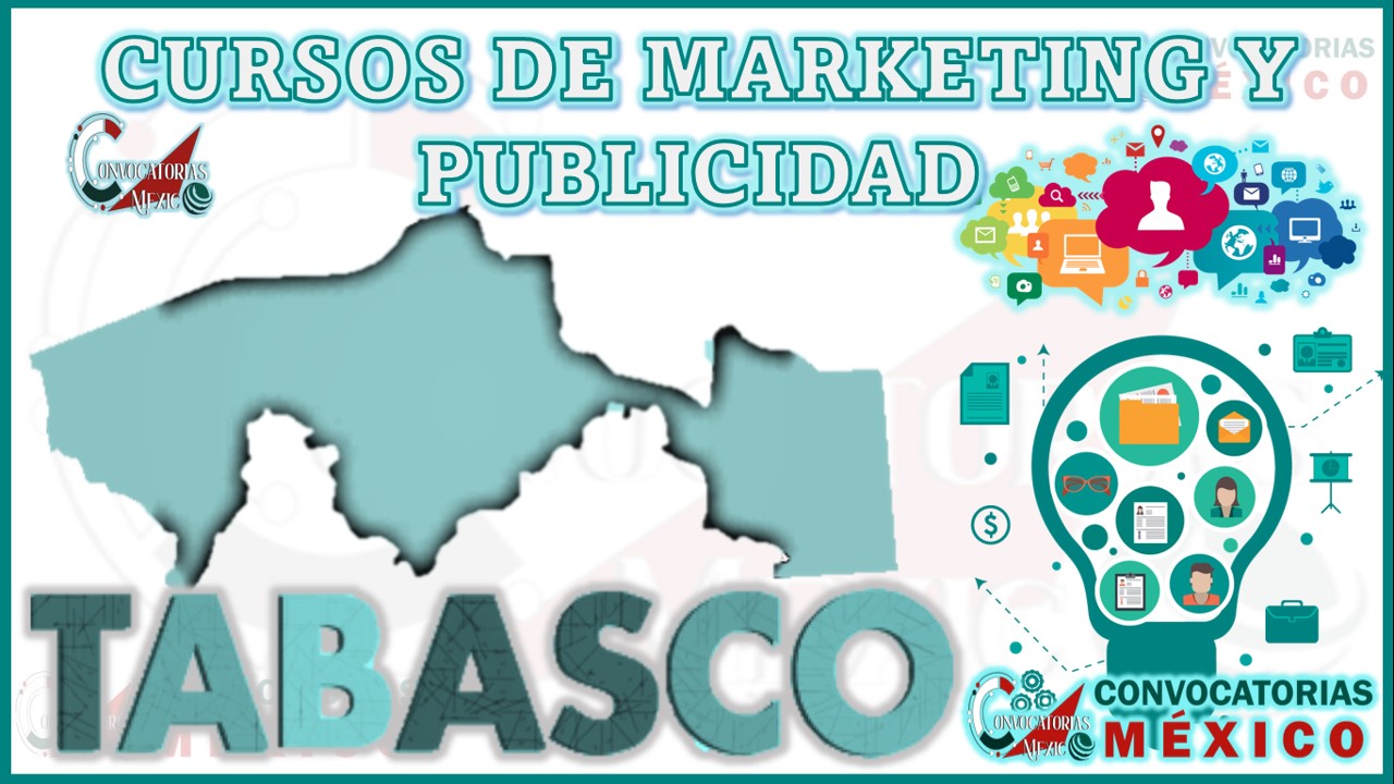 12 Cursos de Marketing y Publicidad en Tabasco