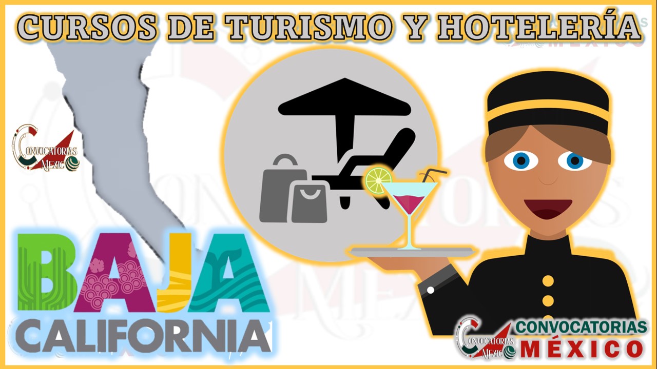 12 Cursos de Turismo y Hotelería en Baja California