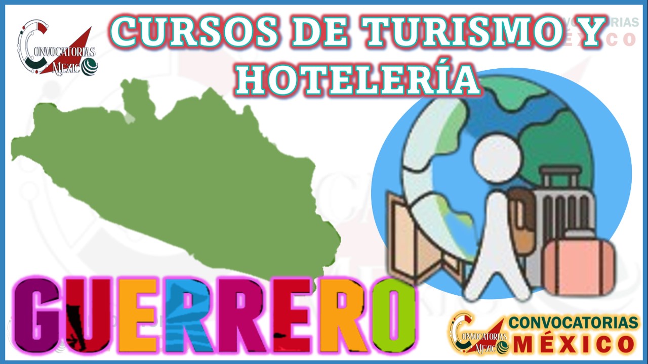 12 Cursos de Turismo y Hotelería en Guerrero