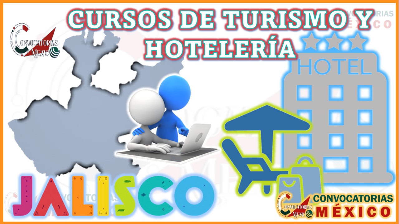 12 Cursos de Turismo y Hotelería en Jalisco