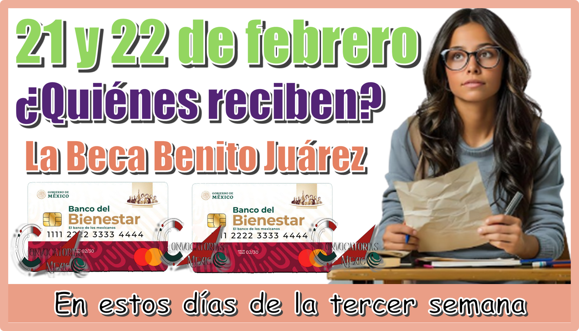 21 y 22 de febrero | ¿Quiénes reciben la Beca Benito Juárez en estos dos días de la tercer semana?