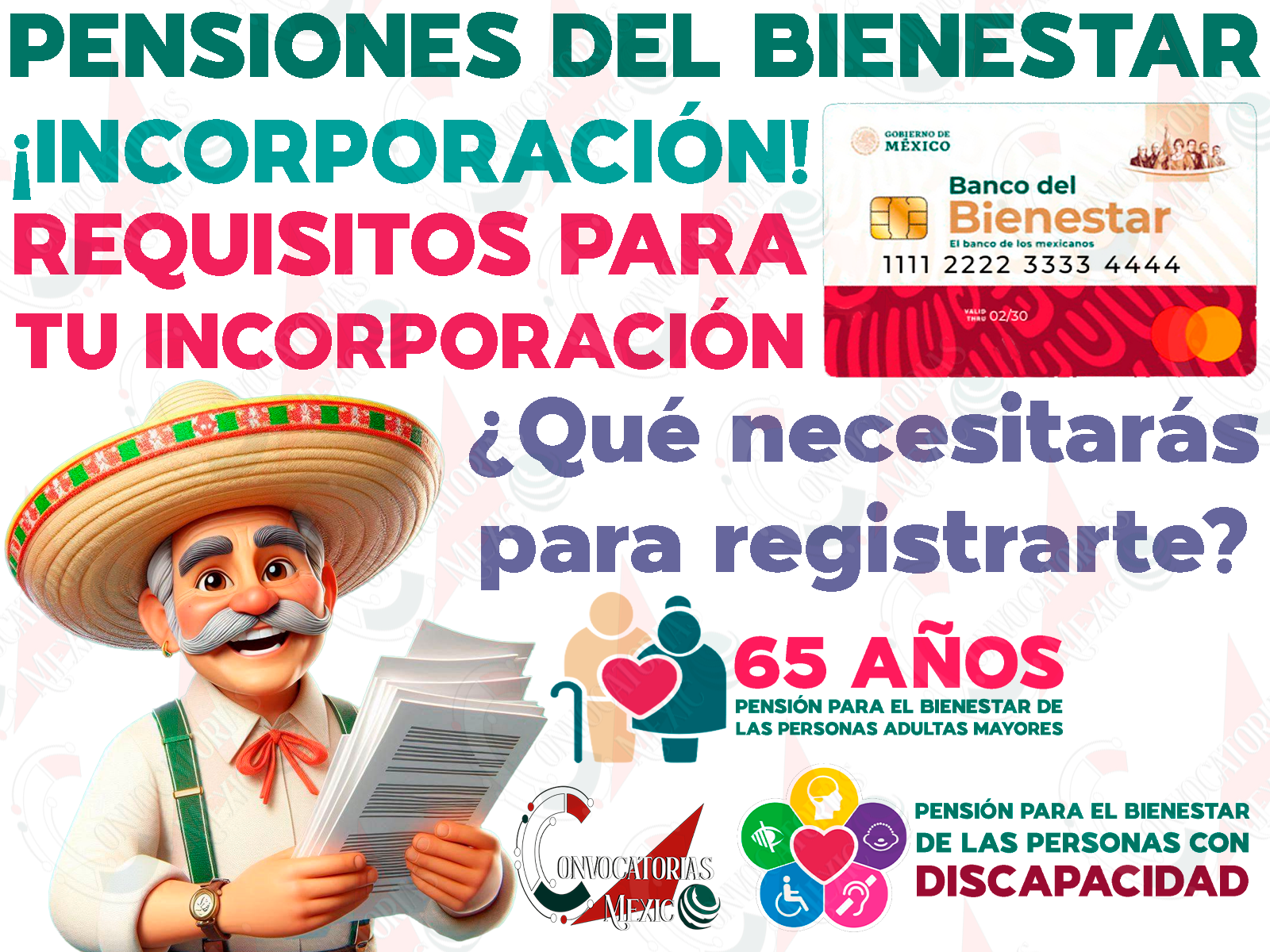 Requisitos IMPORTANTES para tu INCORPORACIÓN a las Pensiones del Bienestar en este mes de Agosto. ¿Qué necesitas para solicitar tu incorporación a este programa de apoyo?