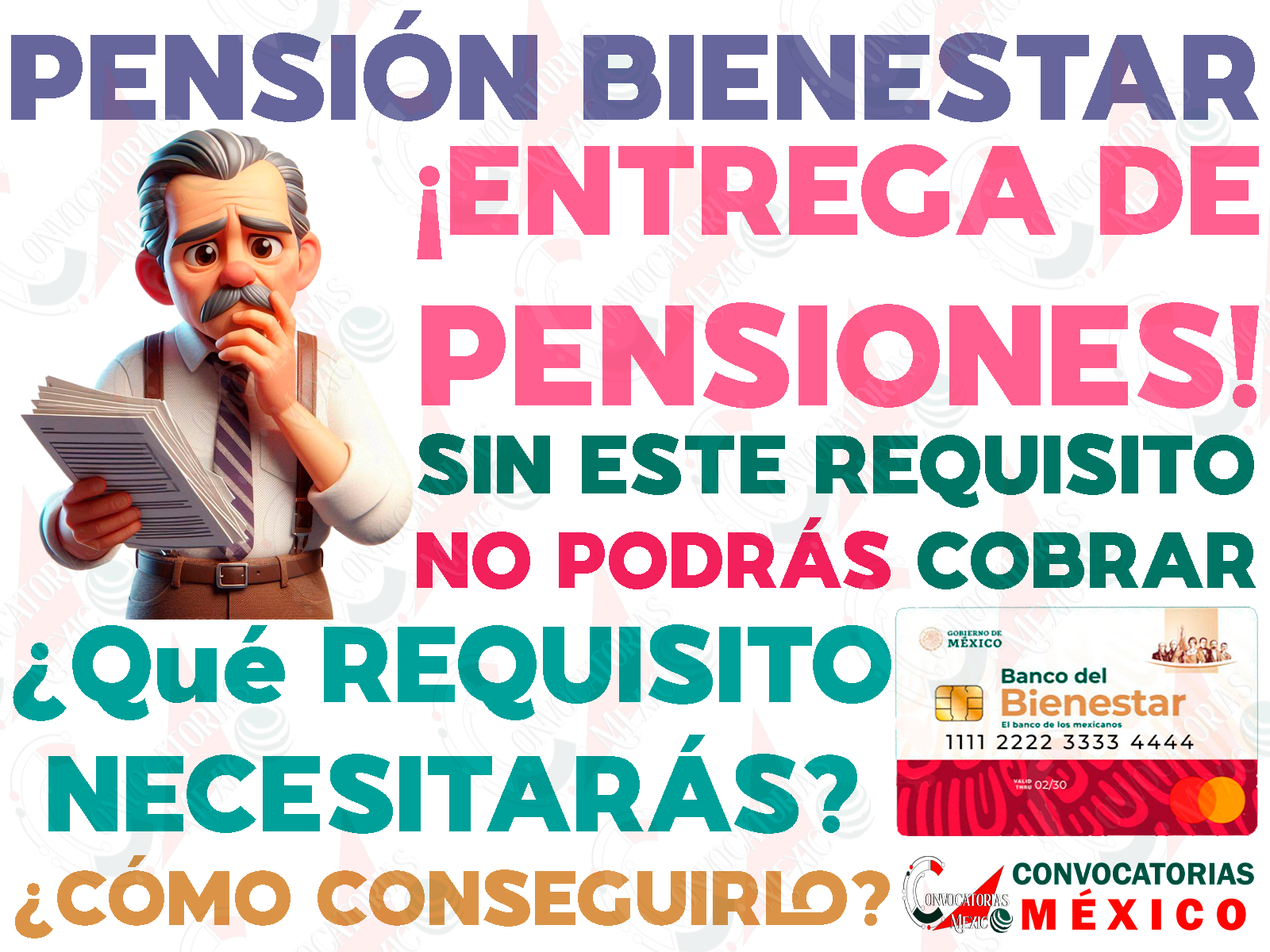Sin este requisito, NO podrás cobrar tus Pensiones del Bienestar en Septiembre. ¿Cuál es este requisito y cómo puedes obtenerlo?