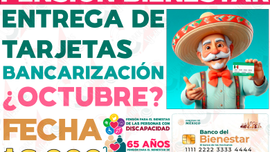 ¿Cuándo recibirás tu Tarjeta del Bienestar si te inscribiste a las Pensiones del Bienestar en AGOSTO?
