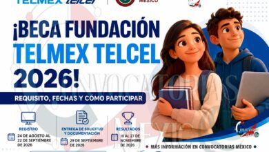 Beca Fundación TELMEX Telcel 2026: abre registro para estudiantes con promedio de 8.5