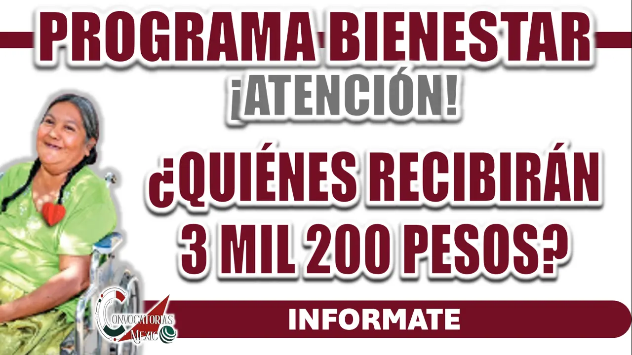 PROGRAMA BIENESTAR| ESTAS SON LAS PERSONAS DE 28 A 54 AÑOS QUE ESTARÁN COBRANDO HASTA 3 MIL 200 PESOS