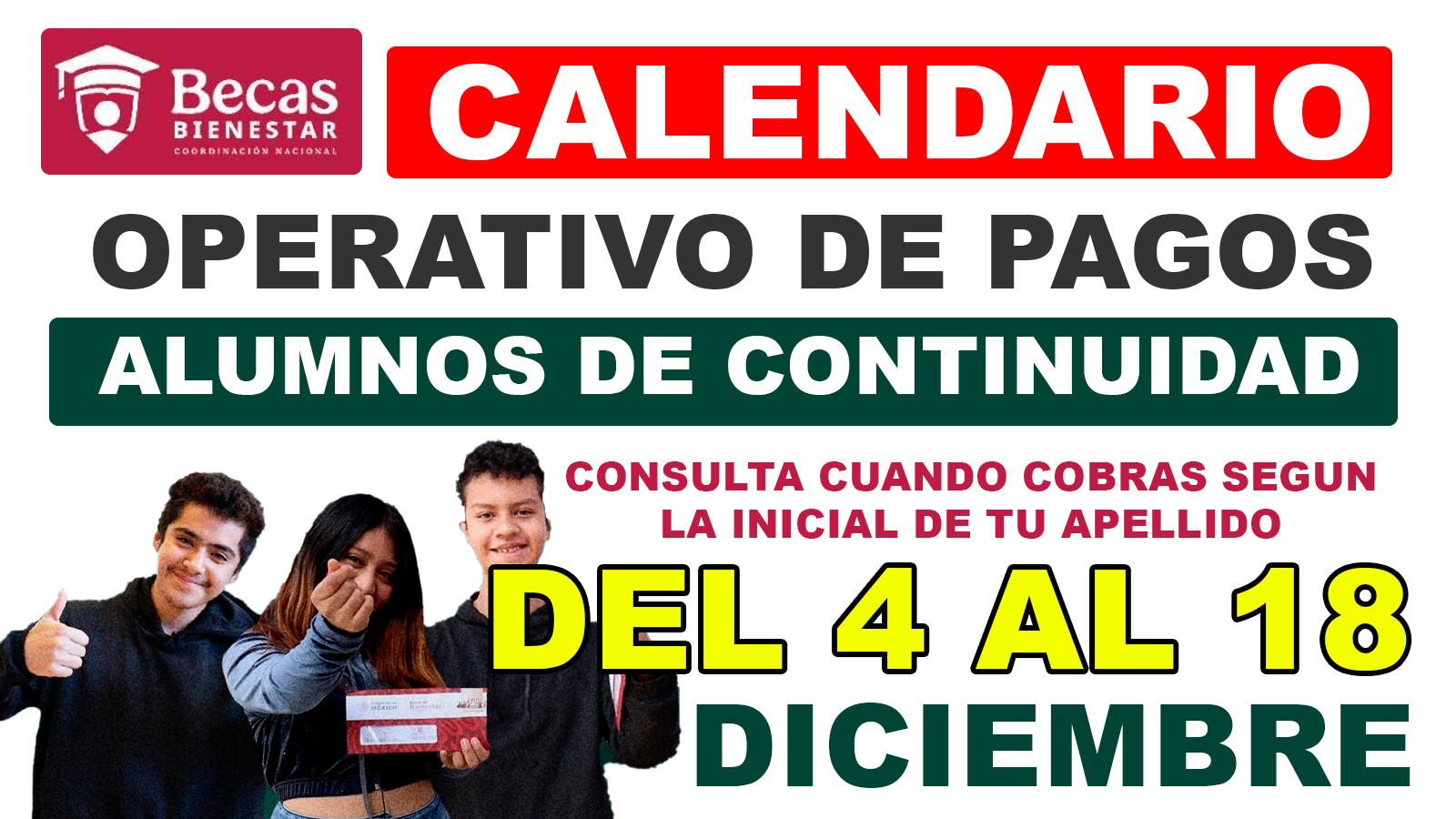 Calendario Oficial 2023: Fechas y Procedimiento para el Pago de Becas Bienestar Noviembre-Diciembre