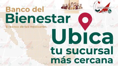 Banco del Bienestar, encuentra tu sucursal del más cercana.
