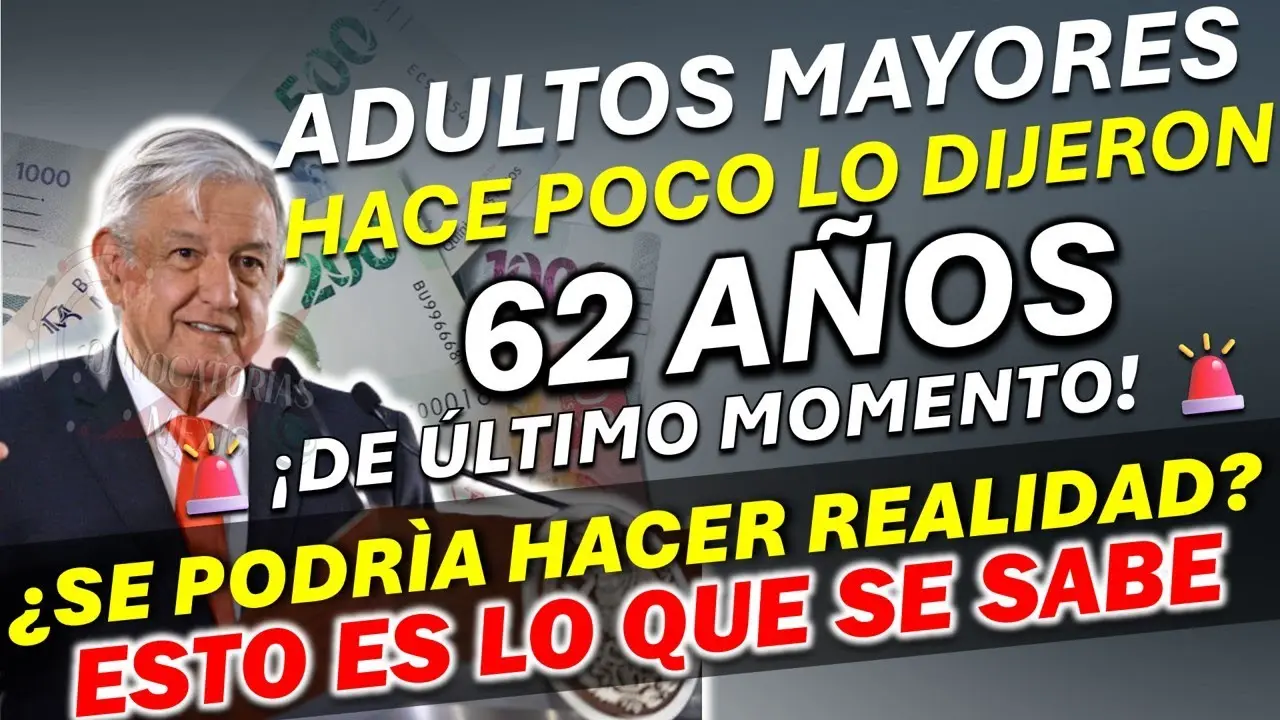 📣 ¡𝗜𝗡𝗖𝗥𝗘𝗜𝗕𝗟𝗘 𝗡𝗢𝗧𝗜𝗖𝗜𝗔! 🚨 𝗔𝗠𝗟𝗢 𝗠𝗘𝗡𝗦𝗔𝗝𝗘 𝗜𝗠𝗣𝗢𝗥𝗧𝗔𝗡𝗧𝗘💥𝗘𝗡𝗧𝗘𝗥𝗔𝗧𝗘 ¿𝗡𝘂𝗲𝘃𝗮 𝗘𝗱𝗮𝗱 𝗠í𝗻𝗶𝗺𝗮 𝟲𝟮 𝗔Ñ𝗢𝗦? 𝗘𝗦𝗧𝗢 𝗦𝗘 𝗦𝗔𝗕𝗘