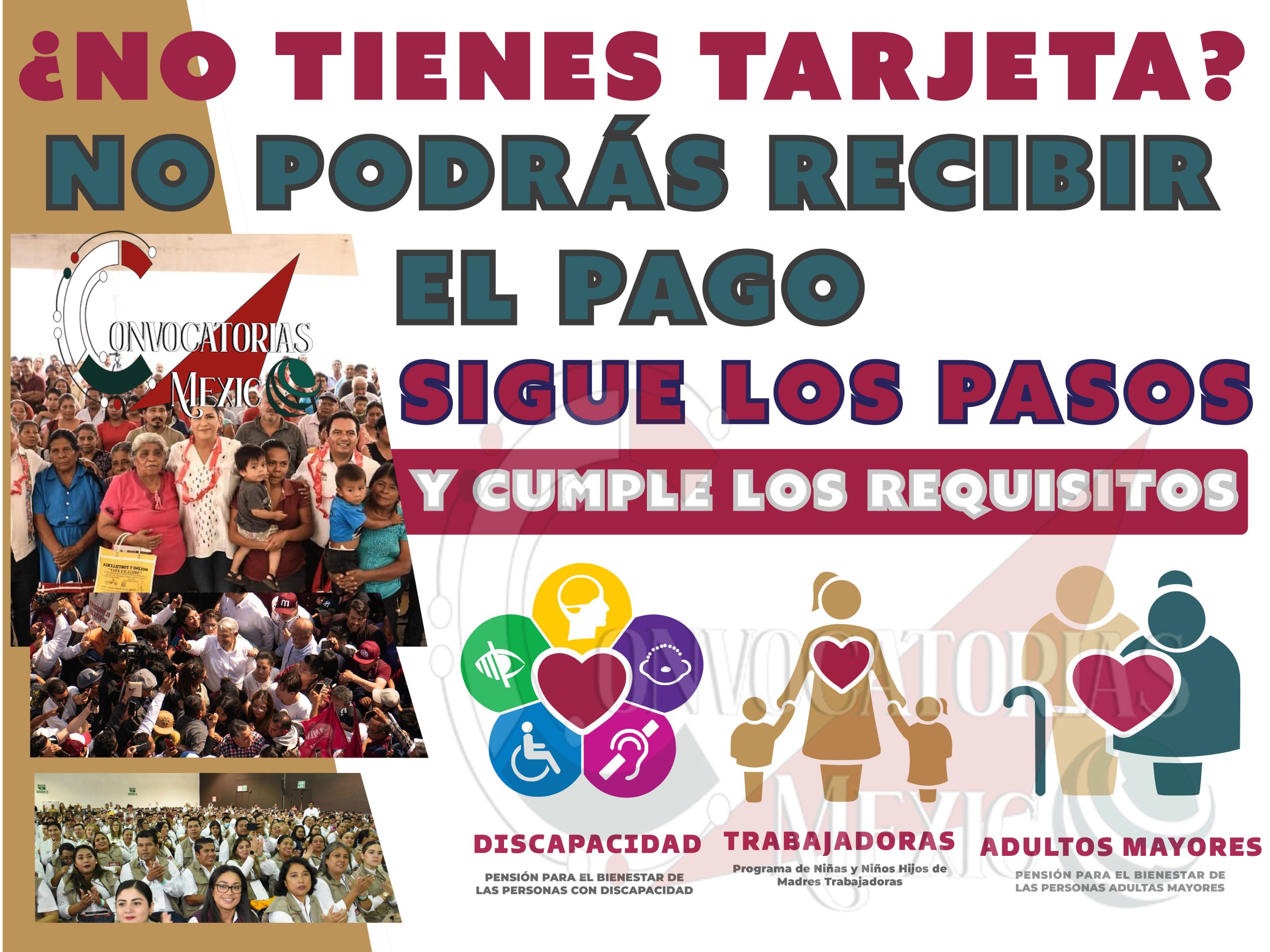 ¿NO TIENES TARJETA? Así recoge de la Tarjeta Bienestar 2023 para Rezagados