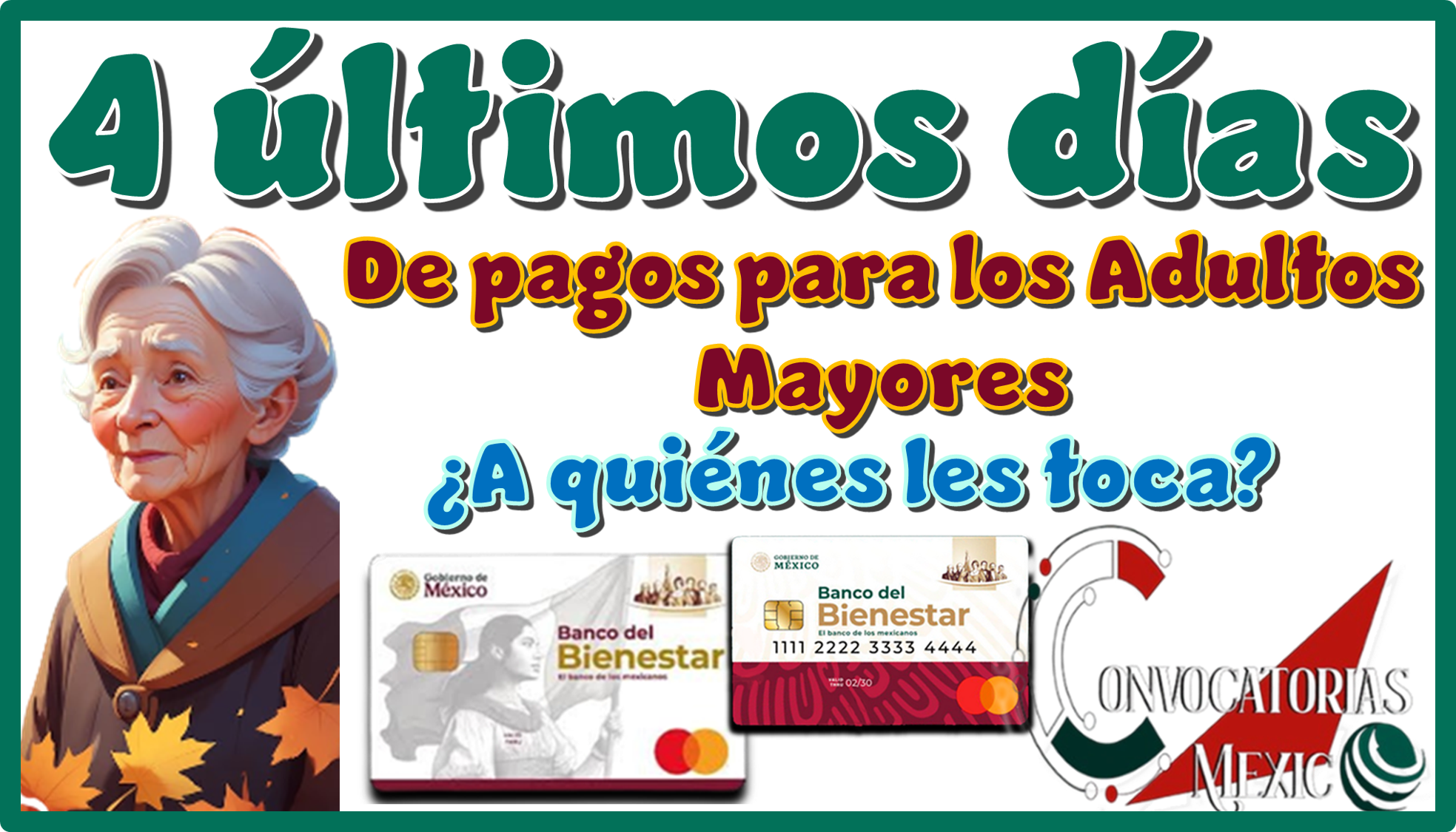4 últimos días de pagos para los Adultos Mayores | ¿A quiénes les toca?
