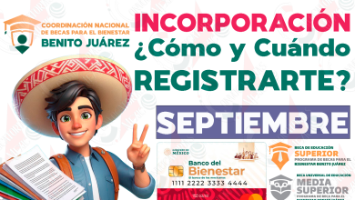 Se apróximan las INCORPORACIONES al programa de Becas para el Bienestar Benito Juárez. ¿Cuándo podrás solicitar este apoyo monetario para estudiantes?