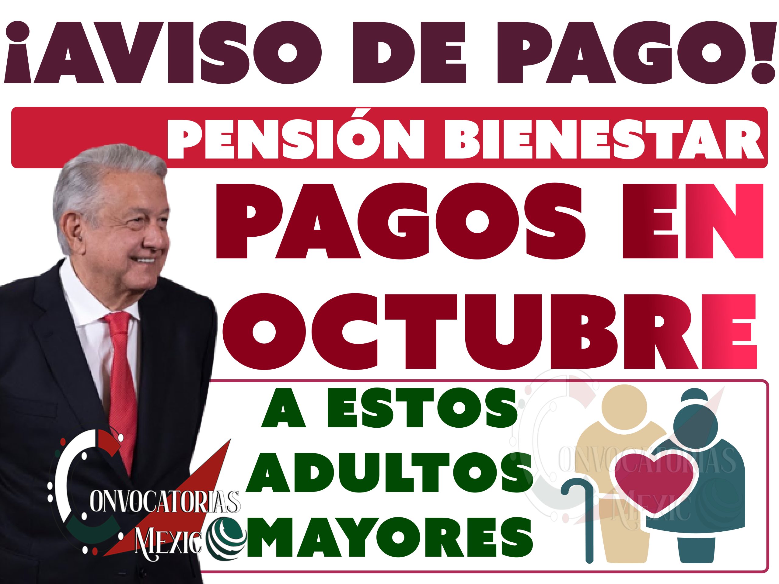 ¡AVISO DE PAGO! ¿Recibirás tu pago antes de octubre? Pensión Bienestar 2023