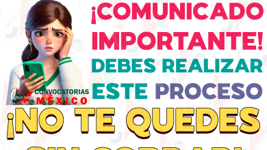 ¡IMPORTANTE COMUNICADO para beneficiarios de las Becas Benito Juárez! Podrías NO cobrar tus apoyos monetarios si no realizas este proceso