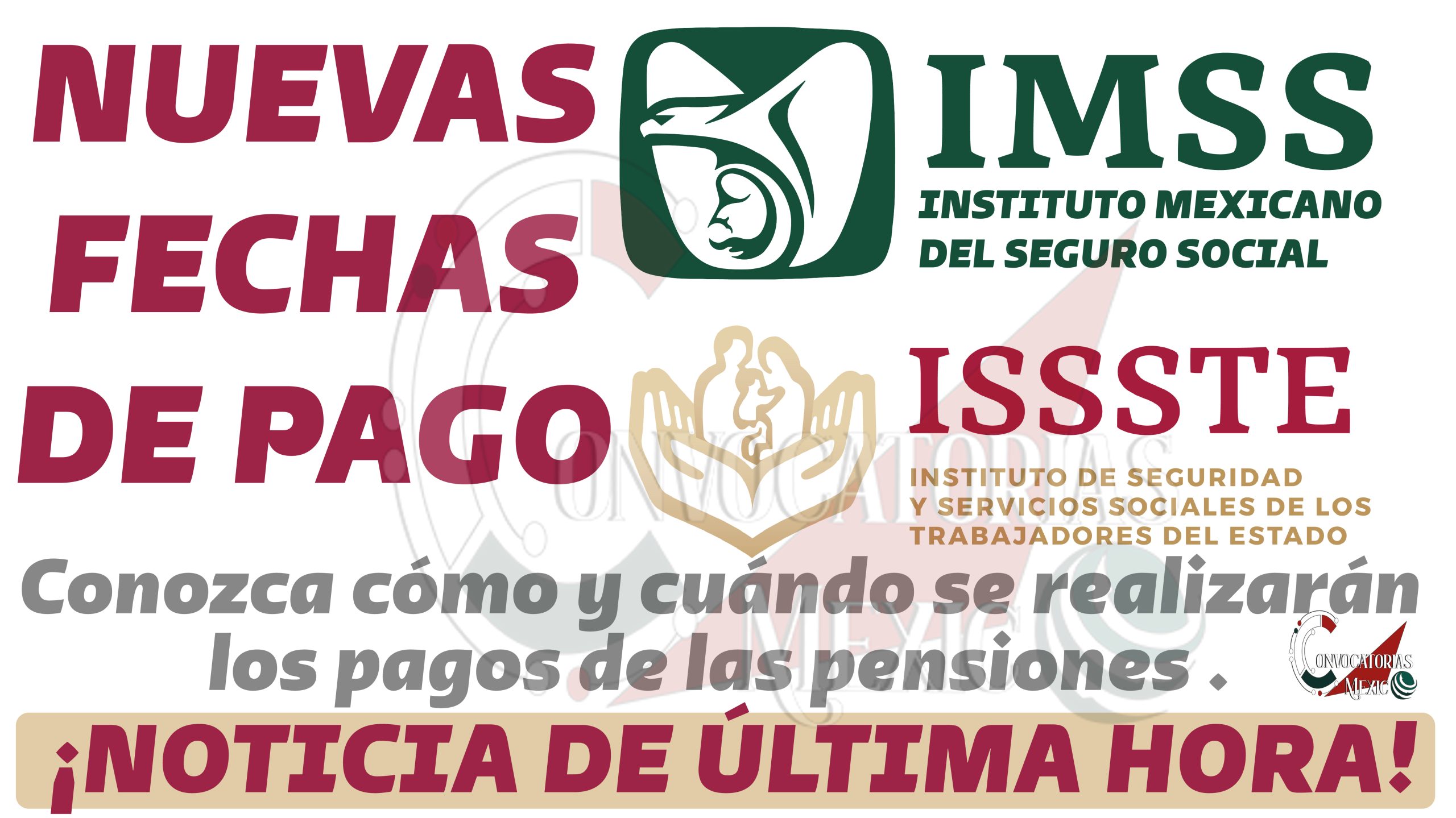 IMSS e ISSSTE: Las fechas de pago de las pensiones de julio 2023