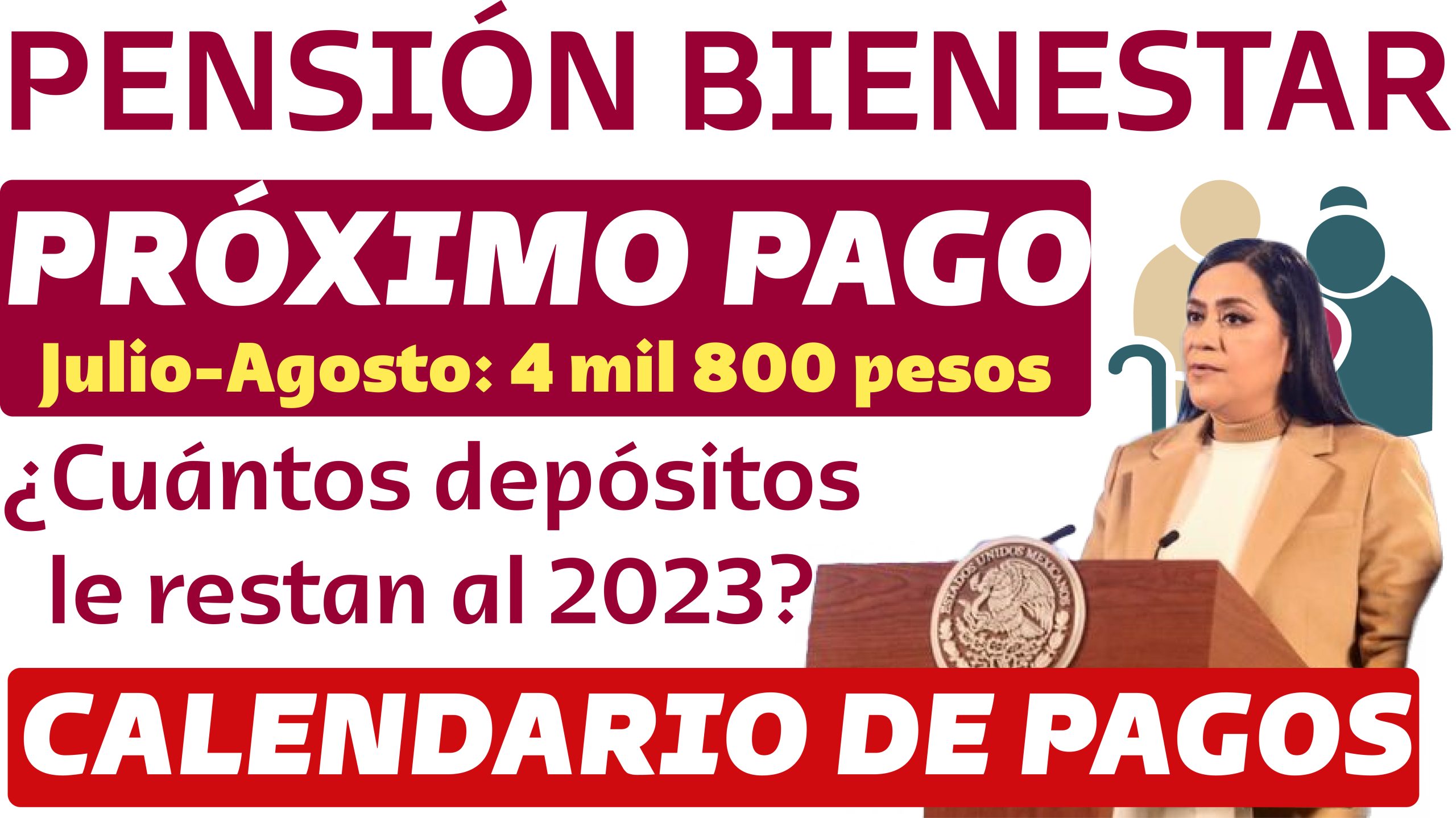 Próximo pago de $4,800 pesos esto marca el calendario de pagos: Pensión Bienestar 11 5 5 scaled
