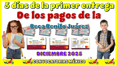 5 días de la primer entrega de los pagos de la Beca Benito Juárez | DICIEMBRE 2025 