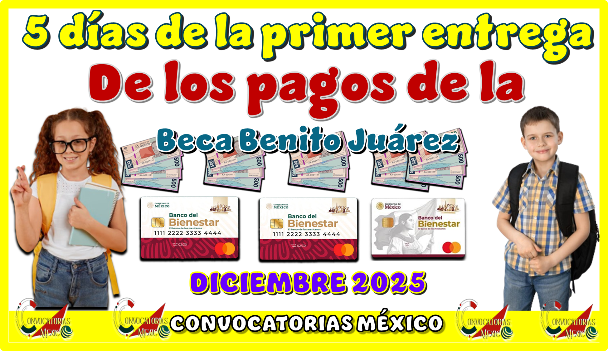 5 días de la primer entrega de los pagos de la Beca Benito Juárez | DICIEMBRE 2025 