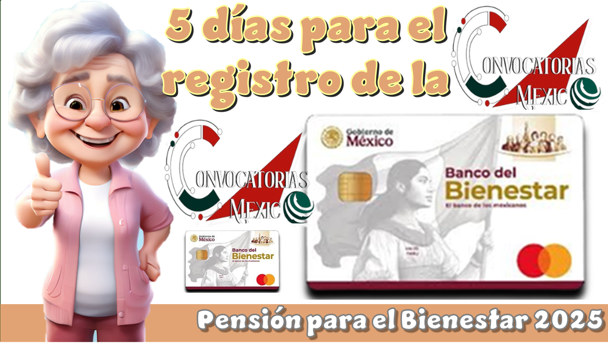 5 días para el registro de la Pensión para el Bienestar 2025 