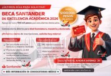 Convocatoria abierta por tiempo limitado: Beca Santander de Excelencia Académica 2026 ofrece apoyo económico a estudiantes destacados