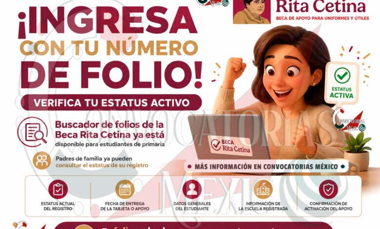 Buscador de la Beca Rita Cetina ya permite revisar folios y fechas de entrega para estudiantes de primaria