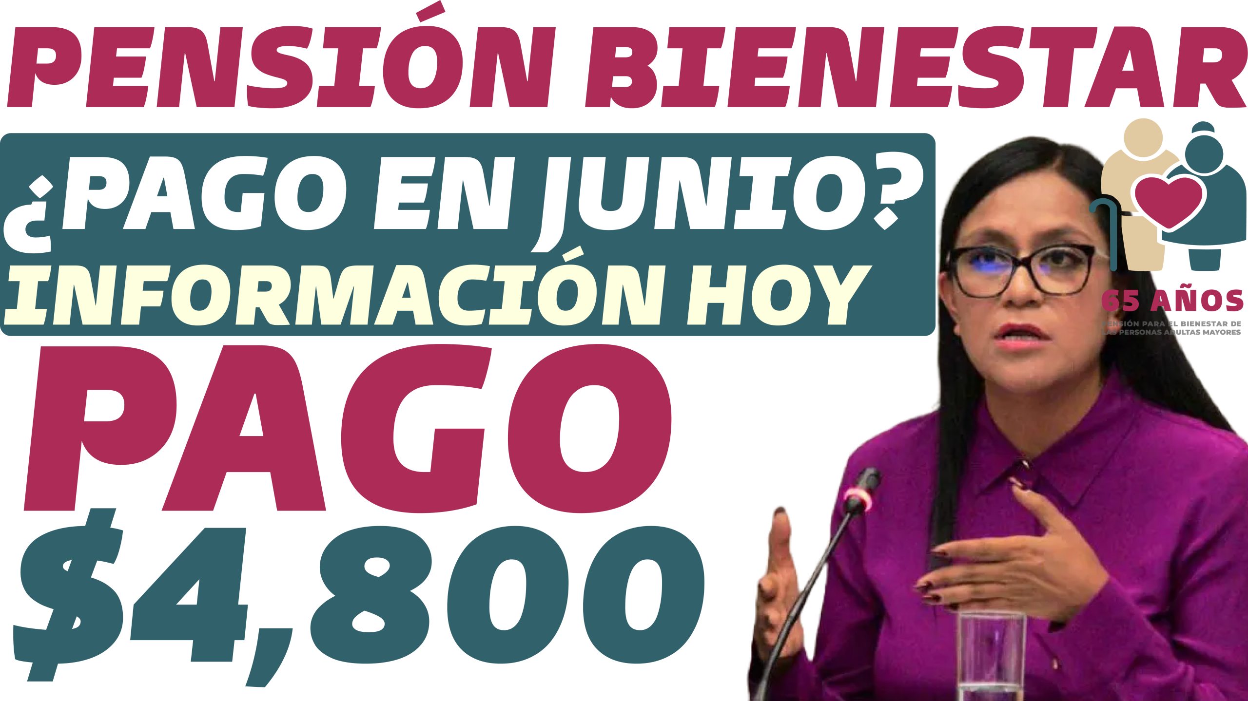 Detalles sobre la próxima entrega de la Pensión del Bienestar para Adultos Mayores: Información sobre el pago de Junio 2023 11 6 6 scaled