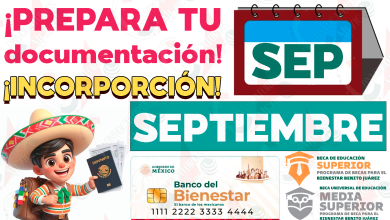 ¡PREPARA TU DOCUMENTACIÓN! ¿Cuándo podrás solicitar tu incorporación al programa de Becas para el Bienestar Benito Juárez?