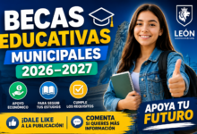 Becas Educativas Municipales 2026–2027: conoce el apoyo económico para estudiantes en León y los requisitos para solicitarlo