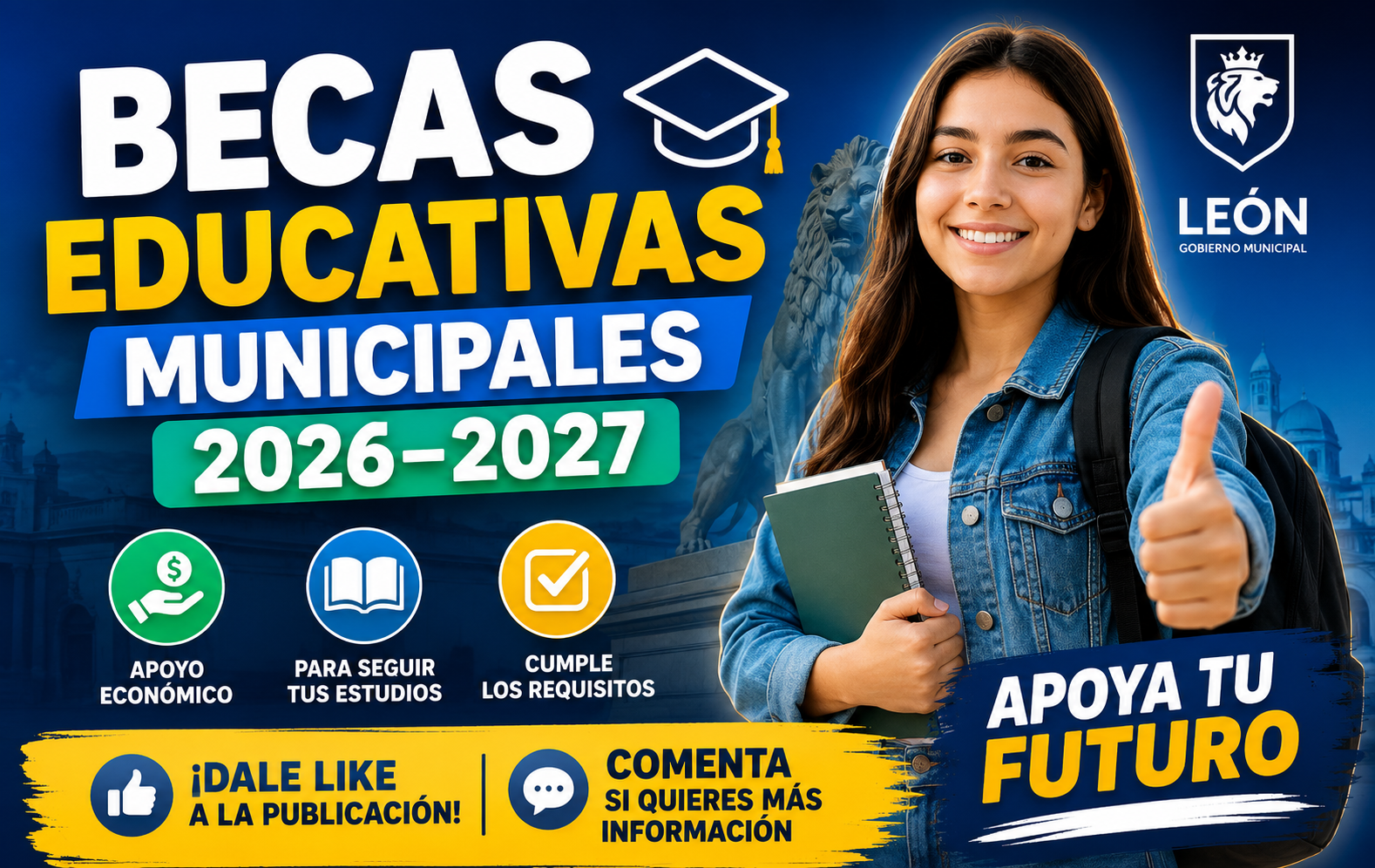 Becas Educativas Municipales 2026–2027: conoce el apoyo económico para estudiantes en León y los requisitos para solicitarlo