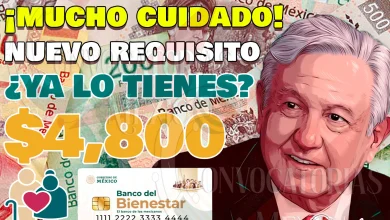 ¡MUCHO CUIDADO! Este es el Nuevo Requisito que debes tener para cobrar tus Pensiones del Bienestar