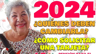 ¿Quiénes deberán RENOVAR su Tarejeta del Bienestar en 2024? ¡Cambia tu Plástico!