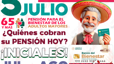 5 DE JULIO. ¡Estos son los Pensionados del Bienestar que recibirán su apoyo monetario el día de HOY!
