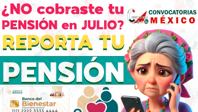 ¿Tu Pensión del Bienestar del bimestre JULIO-AGOSTO NO fue depositada en tu Tarjeta del Bienestar?