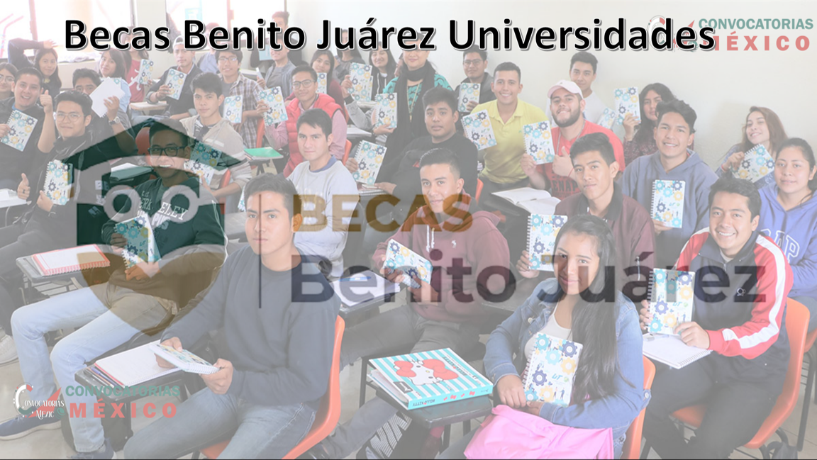 Becas Benito Juárez Universidades
