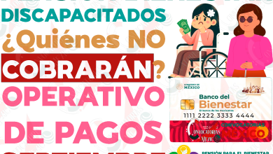 Pensión del Bienestar para DISCAPACIDAD, ¿Quiénes NO podrán cobrar su Pensión en Septiembre?