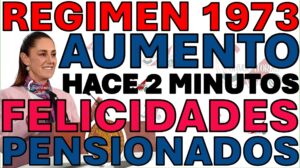 AUMENTO PENSIONADOS BIENESTAR MEXICO COMUNICADO